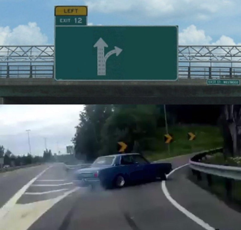 Шаблон мема «Резкий поворот на съезд» (Left Exit 12 Off Ramp)